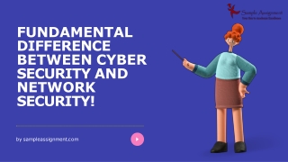 Fundamental Difference between Cyber Security and Network Security