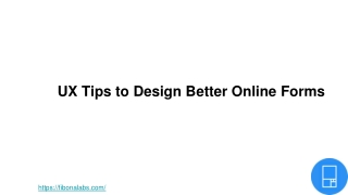 UX Tips to Design Better Online Forms