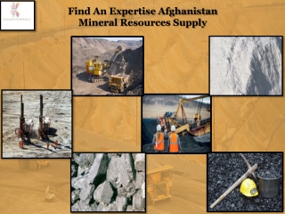 Find An Expertise Afghanistan Mineral Resources Supply