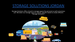 Storage Solutions Jordan for All your Home & Business Storage Needs