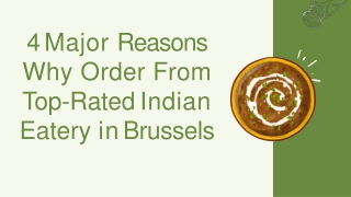 4 Major Reasons Why Order From Top-Rated Indian Eatery in Brussels