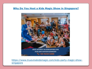 Why Do You Host a Kids Magic Show in Singapore