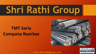 TMT Saria Company Roorkee – Shri Rathi Group