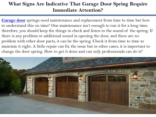 What Signs Are Indicative That Garage Door Spring Require Immediate Attention?
