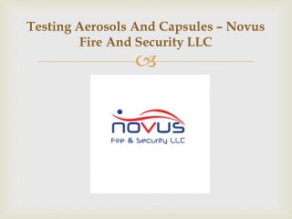 Testing Aerosols And Capsules – Novus