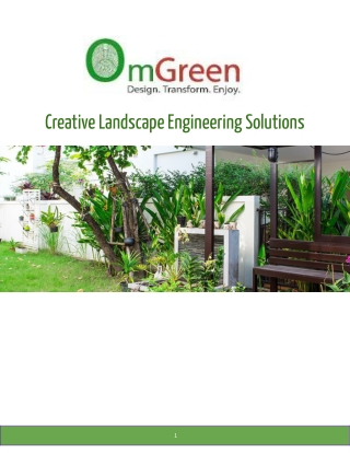 Creative Landscape Engineering Solutions | OmGreen