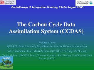 The Carbon Cycle Data Assimilation System (CCDAS)