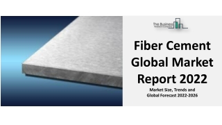 Fiber Cement Market Research, Top Trends, Drivers And Forecast 2026