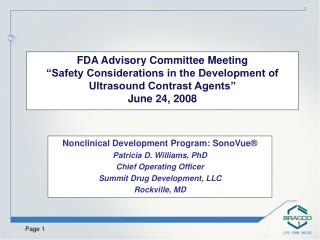 FDA Advisory Committee Meeting “Safety Considerations in the Development of Ultrasound Contrast Agents” June 24, 2008