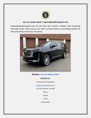 suv car rentals miami Uspresidentialtransport