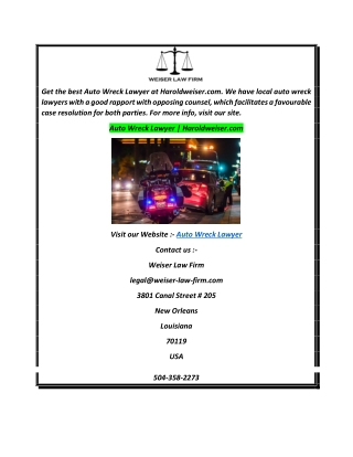 Auto Wreck Lawyer  Haroldweiser.com