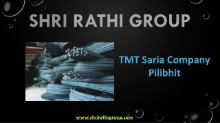 TMT Saria Company Pilibhit – Shri Rathi Group