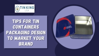 Promote Your Business Effectively with Custom Tin Box