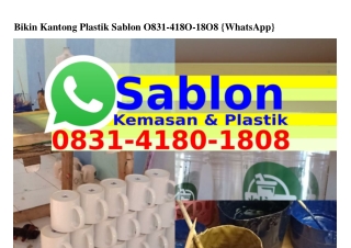 Bikin Kantong Plastik Sablon O83I~ᏎI8O~I8O8[WhatsApp]