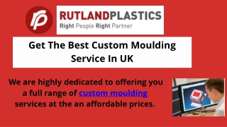 Get The Custom Moulding Service In UK