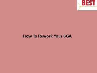 How To Rework Your BGA