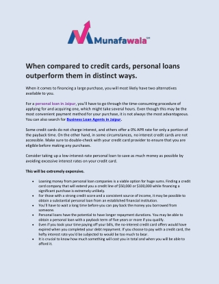 When compared to credit cards, personal loans outperform them in distinct ways.