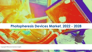 Photopheresis Devices Market Opportunities with Growth 2022