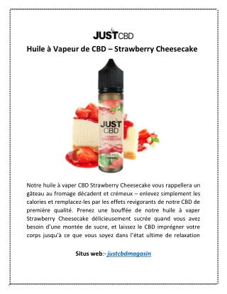 Huile à Vapeur de CBD – Strawberry Cheesecake