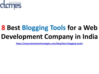 8 Best Blogging Tools for a Web Development Company in India