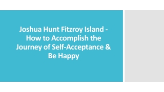 Joshua Hunt Fitzroy Island - The Journey of Self-Acceptance & Be Happy