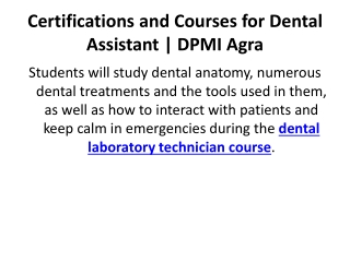 Certifications and Courses for Dental Assistant - DPMI Agra
