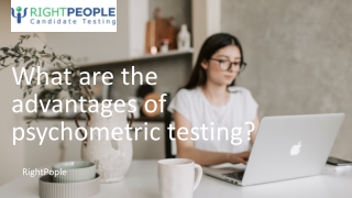 Know Advantages of Psychometric Testing?