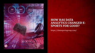 How has Data Analytics changed E-sports for good