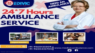 Medivic Ambulance Service in Patna and Samastipur| Safely Repatriation