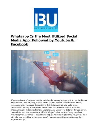 Whatsapp Is the Most Utilized Social Media App, Followed by Youtube & Facebook