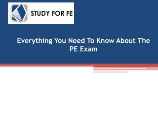 Everything You Need To Know About The PE Exam