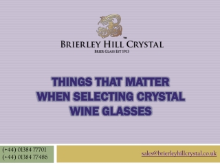 Things that matter when selecting crystal wine glasses