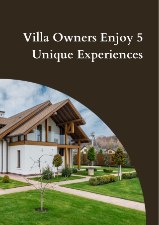 5 Unique Experiences Only People Owning A Villa Can Have