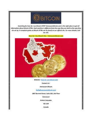 How Do I Use Bitcoin Atm  Vancouverbitcoin.com