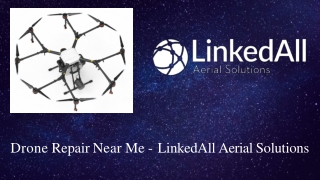Agriculture Drone - LinkedAll Aerial Solutions