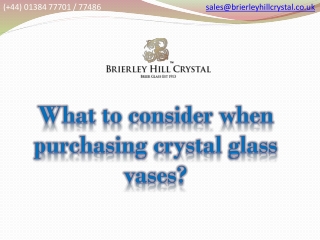 What to consider when purchasing crystal glass vases?