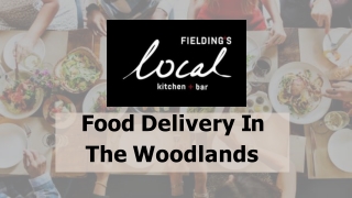 Food Delivery In The Woodlands