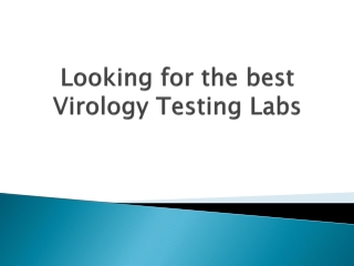 Looking-for-the-best-Virology-Testing-Labs