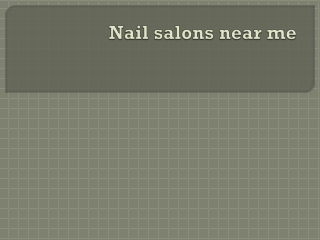 Nail salons near me