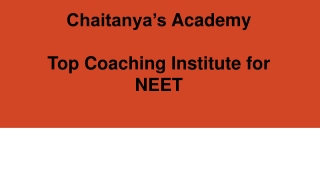 Top Coaching Institute for NEET - Chaitanya's Academy