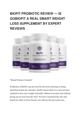 BIOFIT PROBIOTIC REVIEW — IS GOBIOFIT A REAL SMART WEIGHT LOSS SUPPLEMENT