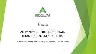 AD VANTAGE- THE BEST RETAIL BRANDING AGENCY IN INDIA