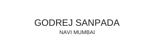 Godrej Sanpada Navi Mumbai, A Luxury Address _ E Brochure