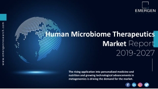 Human Microbiome Therapeutics Market ppt