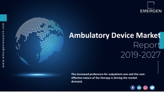 Ambulatory Device Market ppt