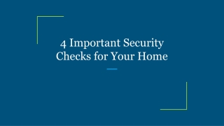 4 Important Security Checks for Your Home