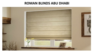 ROMAN BLINDS ABU DHABI