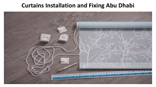 Curtains Installation and Fixing Abu Dhabi