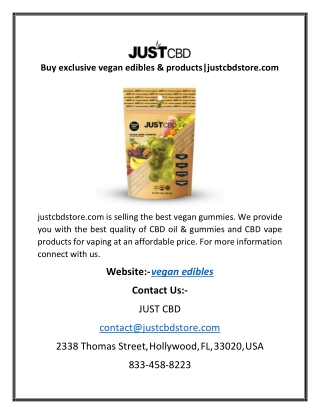 Buy exclusive vegan edibles & products|justcbdstore.com