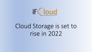 Cloud Storage is set to rise in 2022